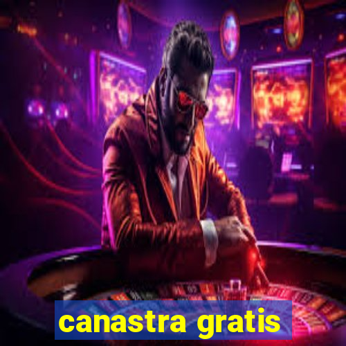 canastra gratis